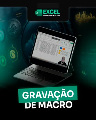 Módulo 18 - Gravação de Macro