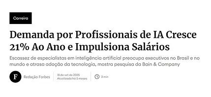 Notícia com o título: "Demanda por Profissionais de IA Cresce 21% Ao Ano e Impulsiona Salários"