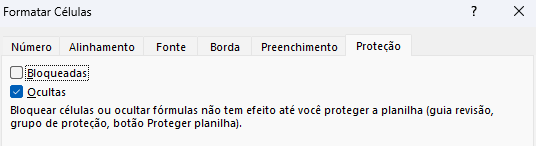 Formatar Células e desmarcar a opção Bloqueadas