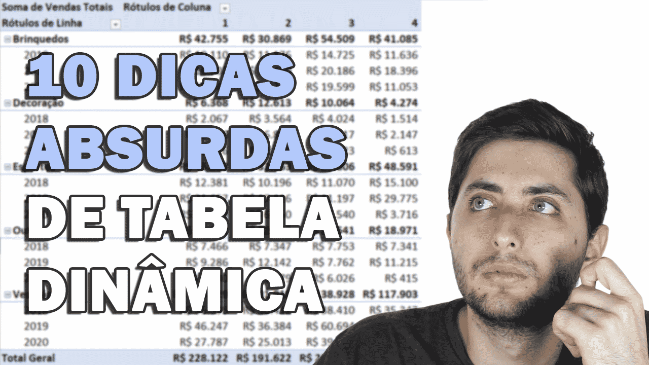 Tabela Dinâmica no Excel – 10 Dicas que você precisa conhecer