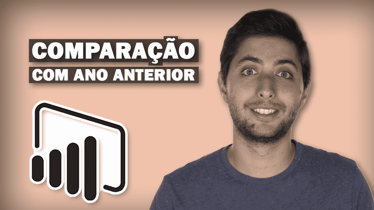 Comparação com Ano Anterior no Power BI