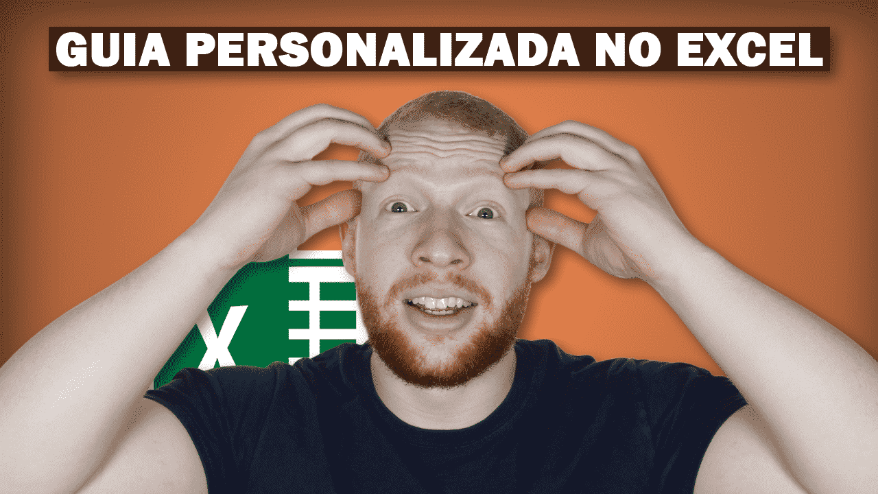 Guia Personalizada no Excel – Como criar e para que serve?