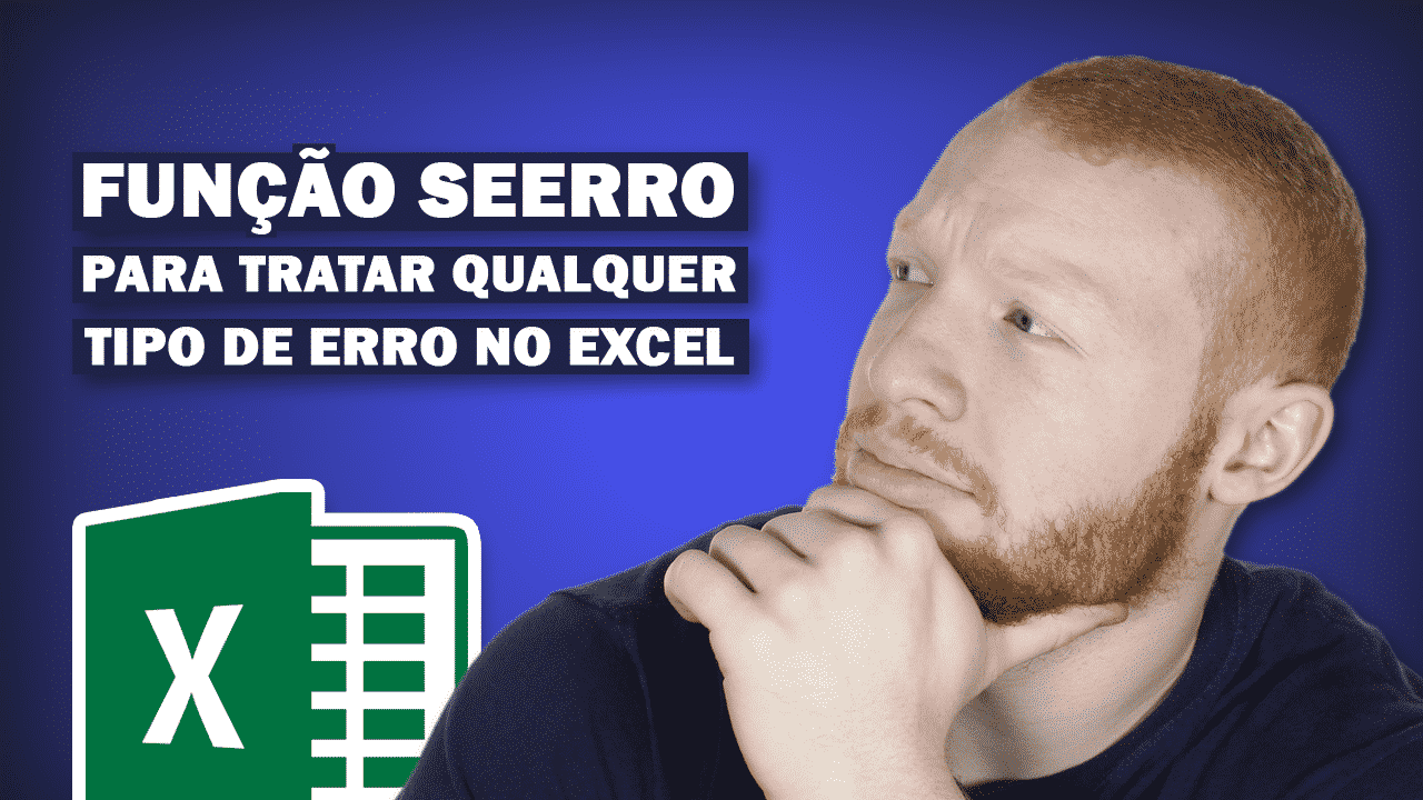 Função SEERRO: o segredo para tratar qualquer erro no Excel