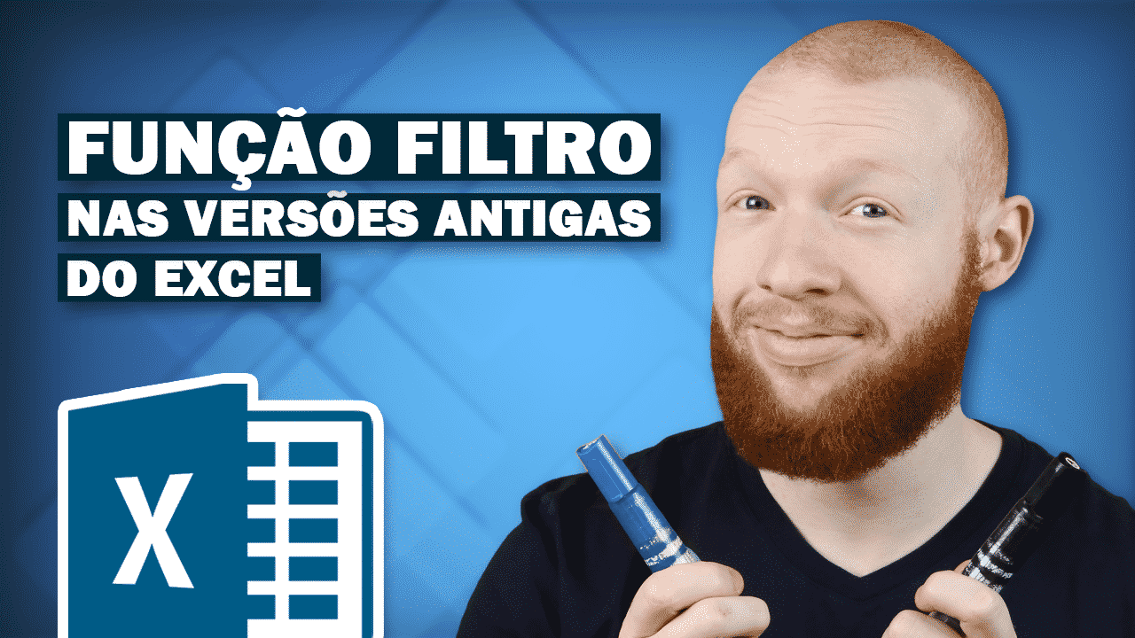 Fórmula FILTRO sem ter a Versão Mais Nova do Excel