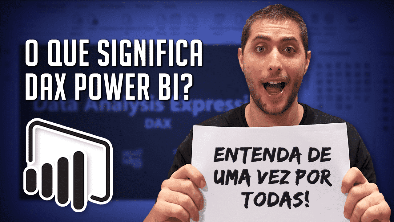 O Que É DAX no Power BI? Entenda a Linguagem de Fórmulas