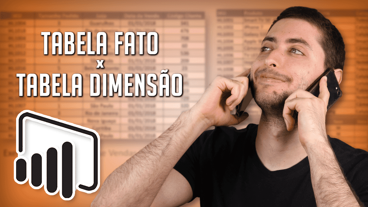 Tabela Fato e Tabela Dimensão no Power BI