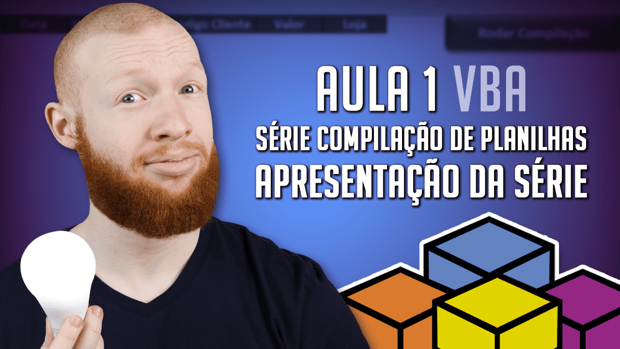 Compilação de Planilhas no VBA