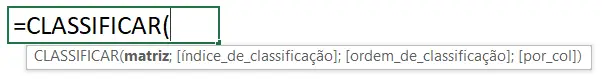 Função CLASSIFICAR (argumentos)