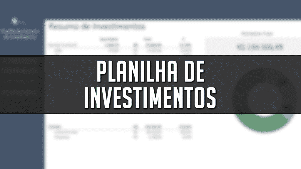 Planilha de Investimentos no Excel