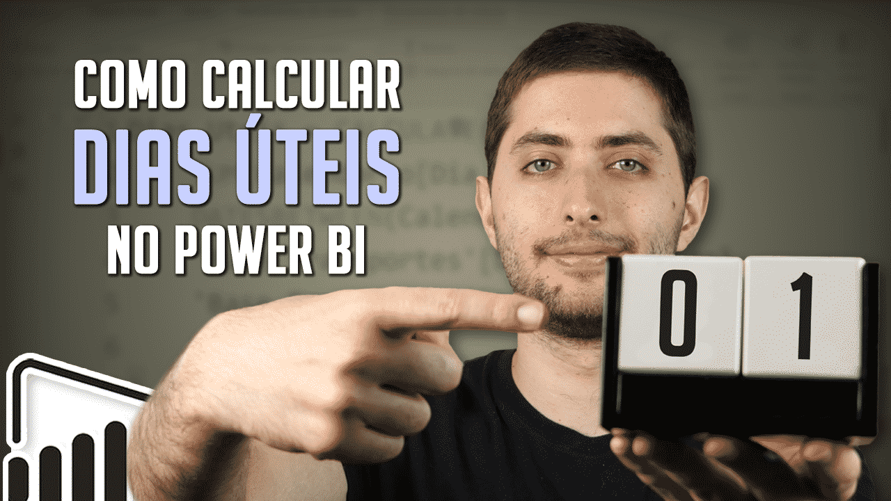 Como Calcular Dias Úteis no Power BI: Passo a Passo Completo