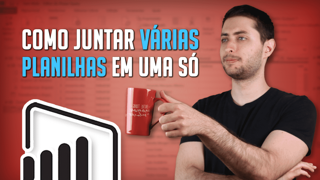 Como Juntar Várias Planilhas Excel em uma Só Automaticamente