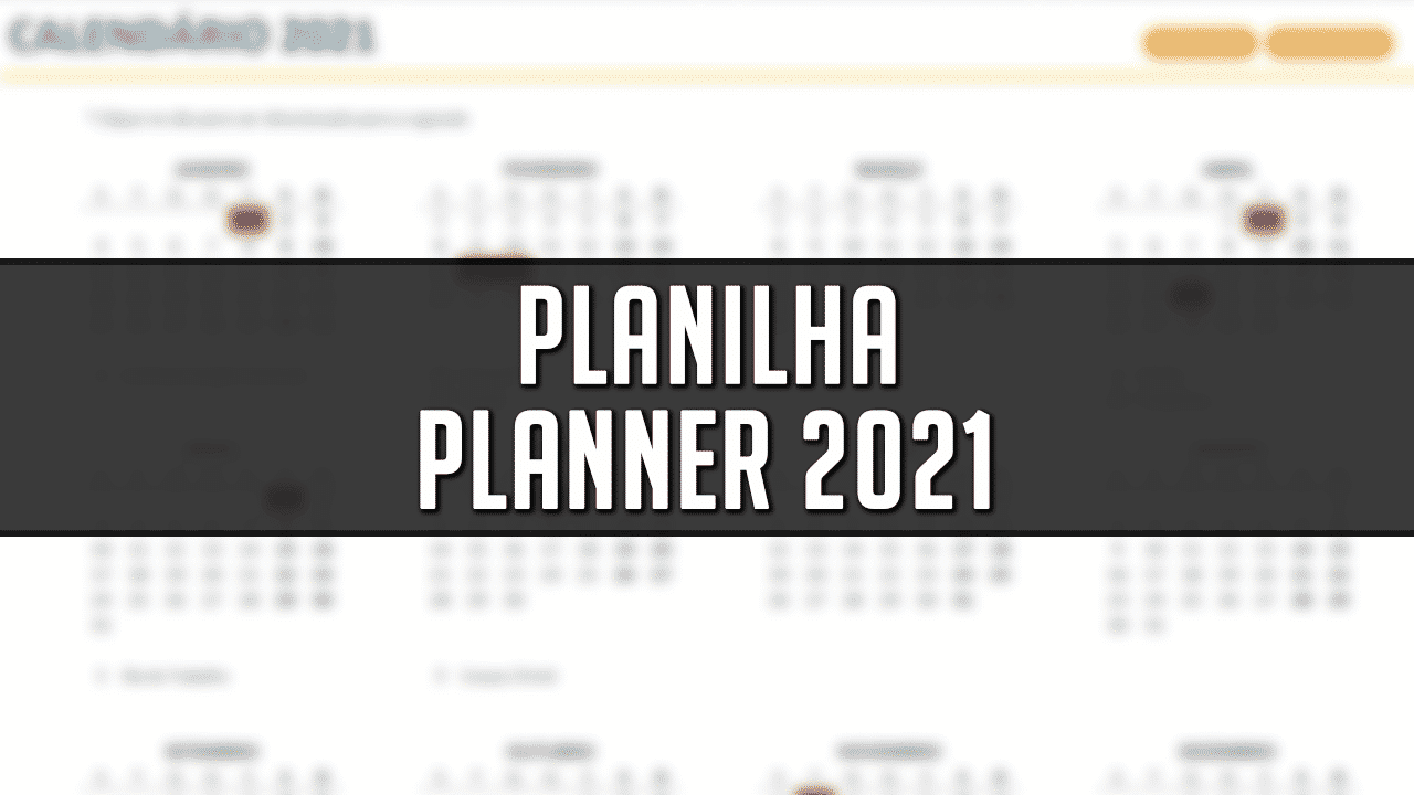 Planner em Excel: Controle de Atividades e Finanças (Grátis)