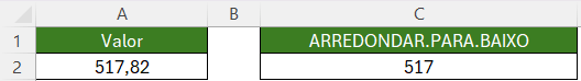 Resultado função ARREDONDAR.PARA.BAIXO