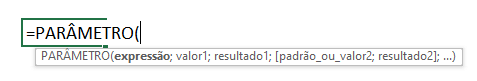 Argumentos da função PARÂMETRO