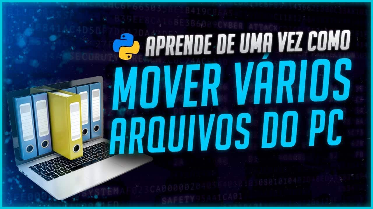 Mover Vários Arquivos do Computador com Python