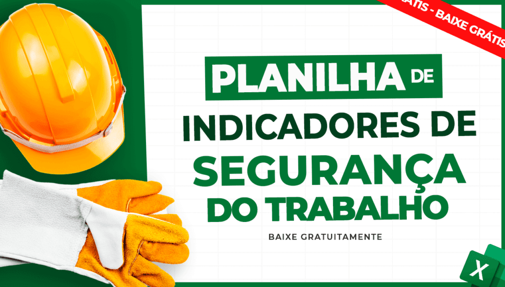 Excel 11. Planilha de Indicadores de Seguranca do Trabalho Baixe Gratis