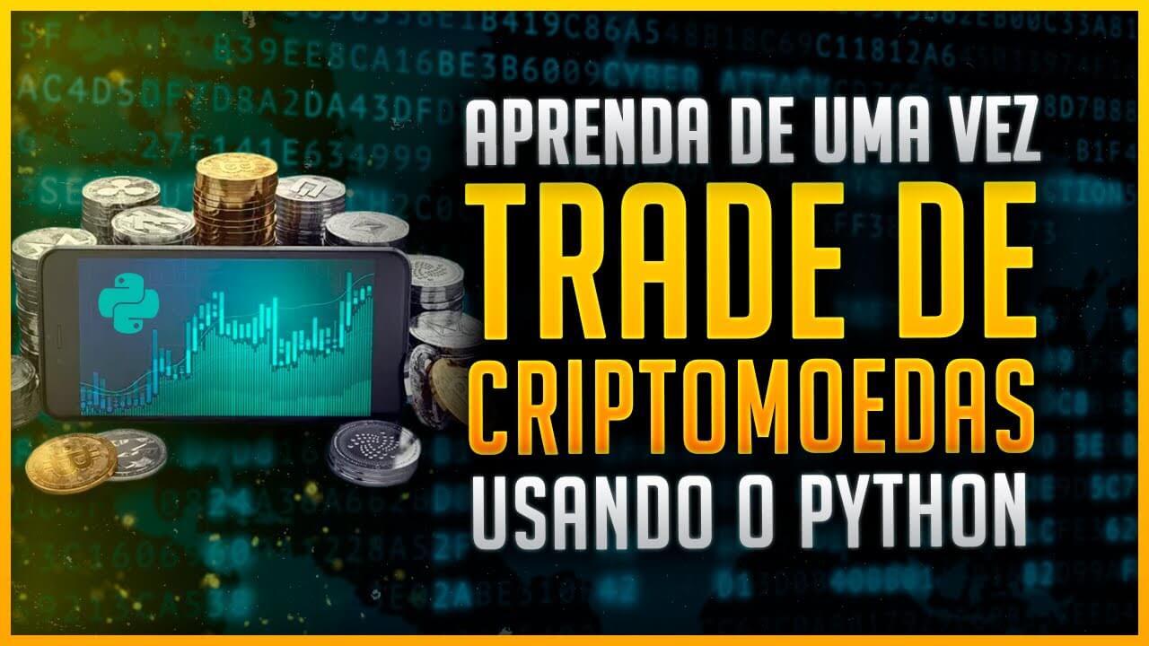 Trade de Criptomoedas com Python – API da Binance
