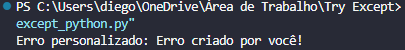 Como Usar Try Except em Python: Guia Completo de Tratamento de Erros 13 Como criar exceções personalizadas com Try Except em Python