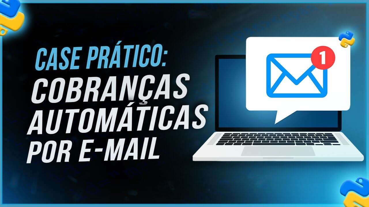 Cobranças Automáticas por E-mail com Python