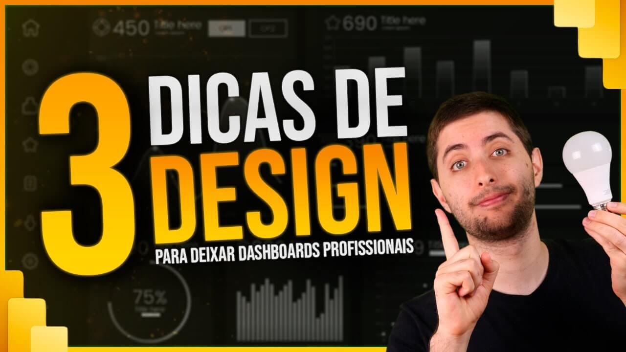 Dashboards PROFISSIONAIS no Power BI – Dicas de Design