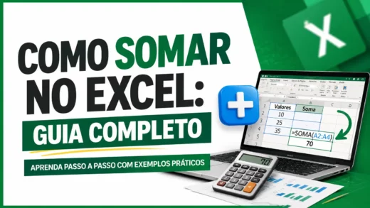 Como somar no Excel: guia completo com 9 métodos