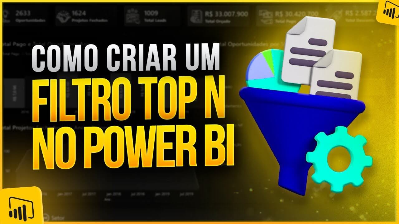 Filtro Top N no Power BI – Como Criar com Cartões e Gráficos