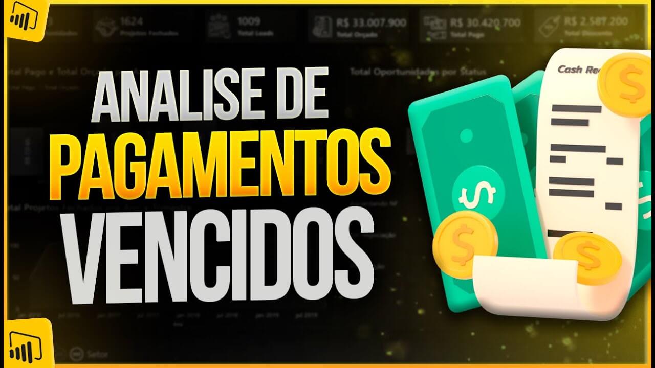 Análise de Pagamentos Vencidos no Power BI