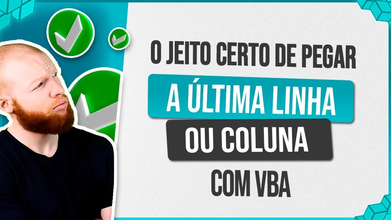 Última Linha ou Coluna Preenchida no VBA