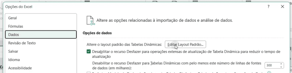 Opção para editar o layout padrão da tabela dinâmica