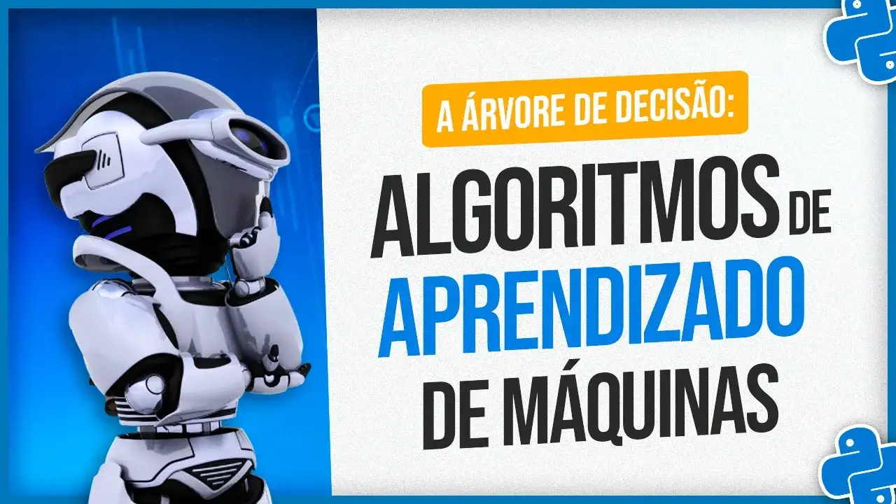 Árvore de Decisão – Algoritmos de Aprendizado de Máquinas