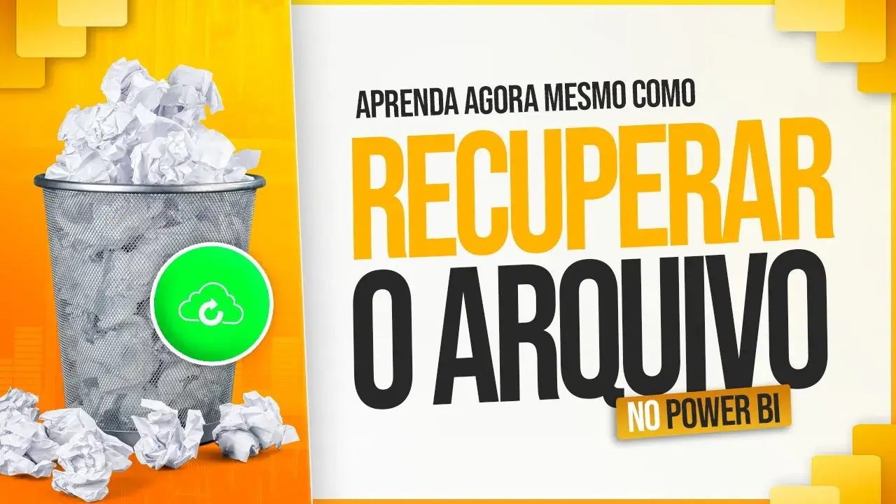 Como Recuperar Arquivo do Power BI?