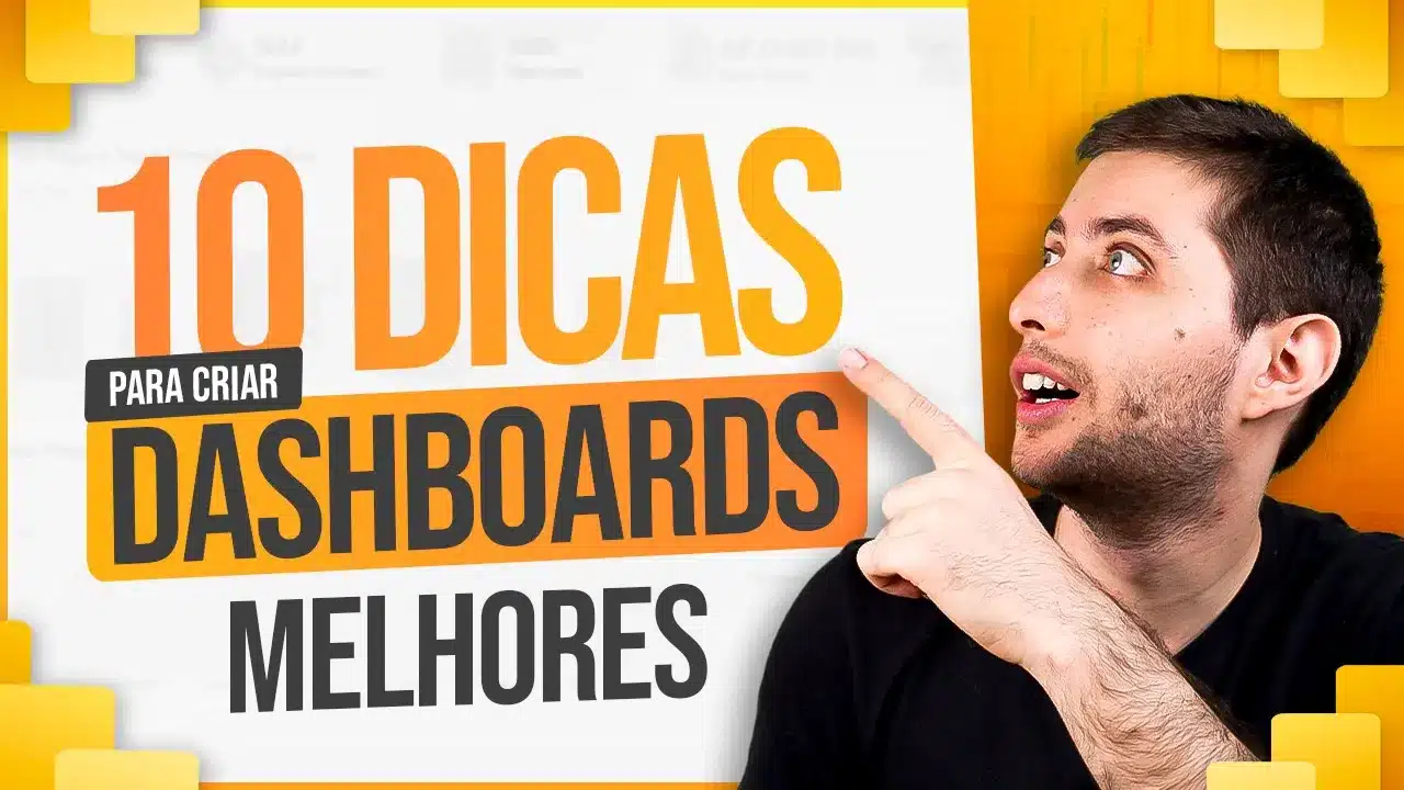 Ideias para Melhorar Seus Dashboards – Leve seus Dashboards ao Próximo Nível