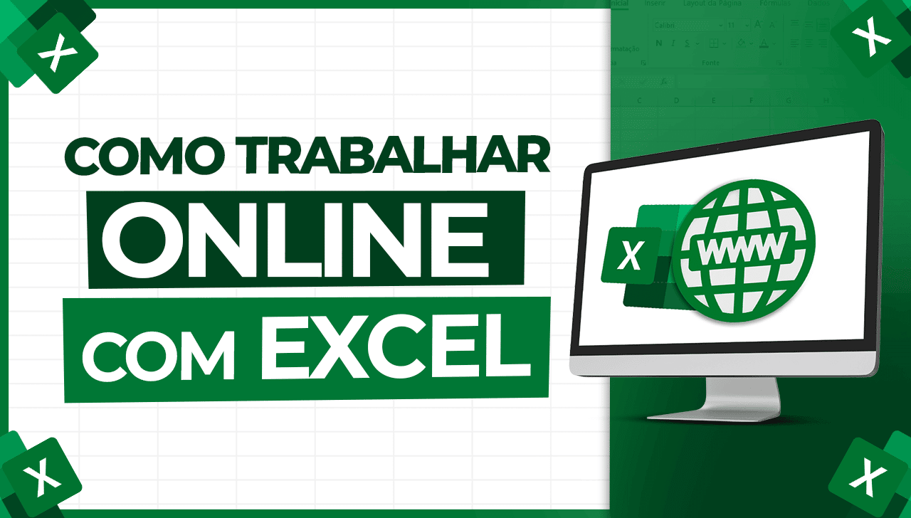 Como Trabalhar Online com Excel? – 3 formas de Trabalhar Online!
