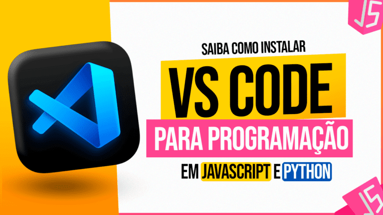 Como Instalar o VS Code para Começar a Programar Agora!