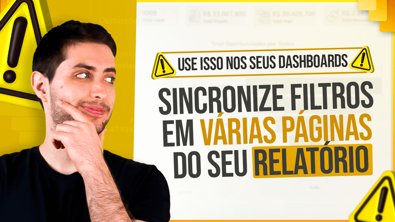 Como Sincronizar Filtros no Power BI para Várias Páginas