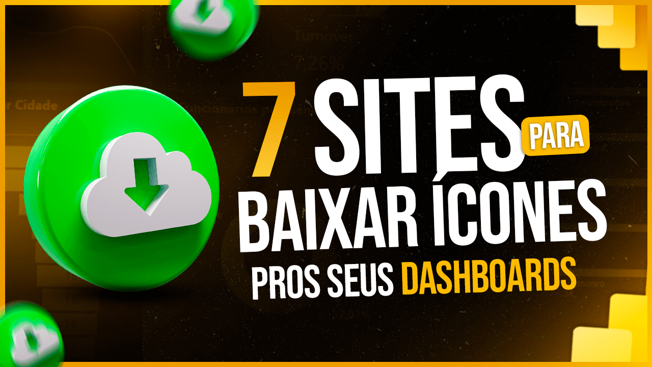 7 Sites para Baixar Ícones para Dashboard no Power BI