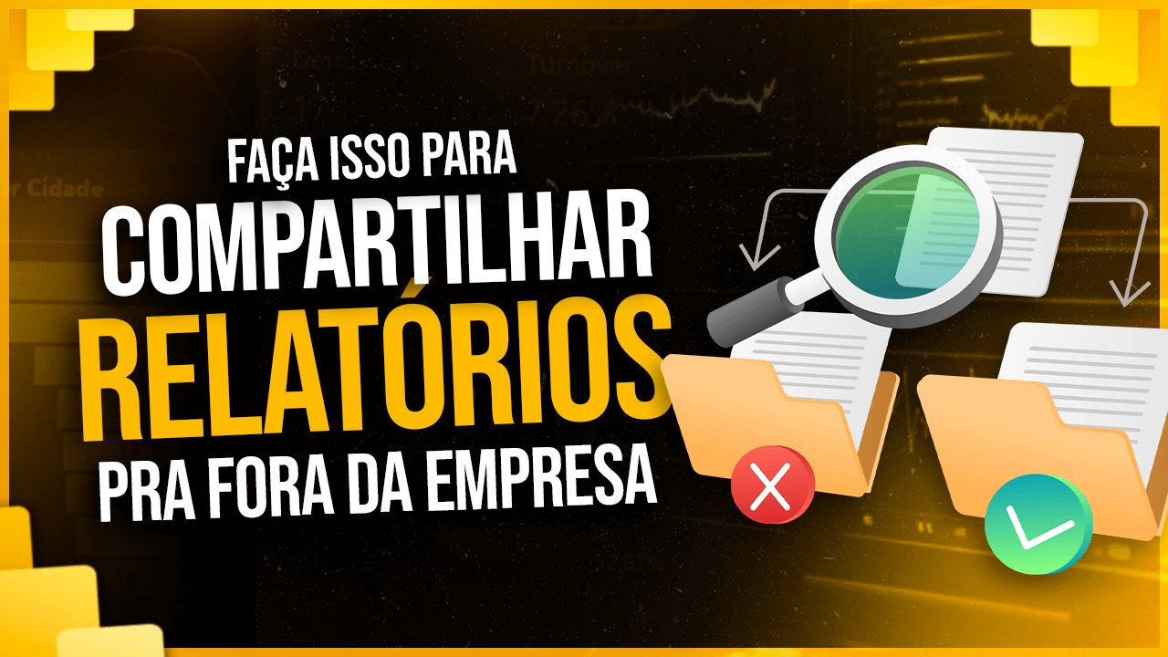Como Compartilhar Relatório Power BI para Fora da Empresa!