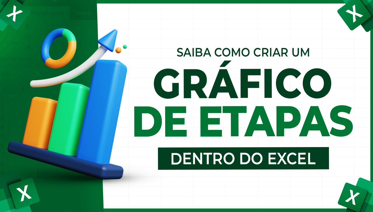 Como Criar um Gráfico de Etapas no Excel – Passo a Passo