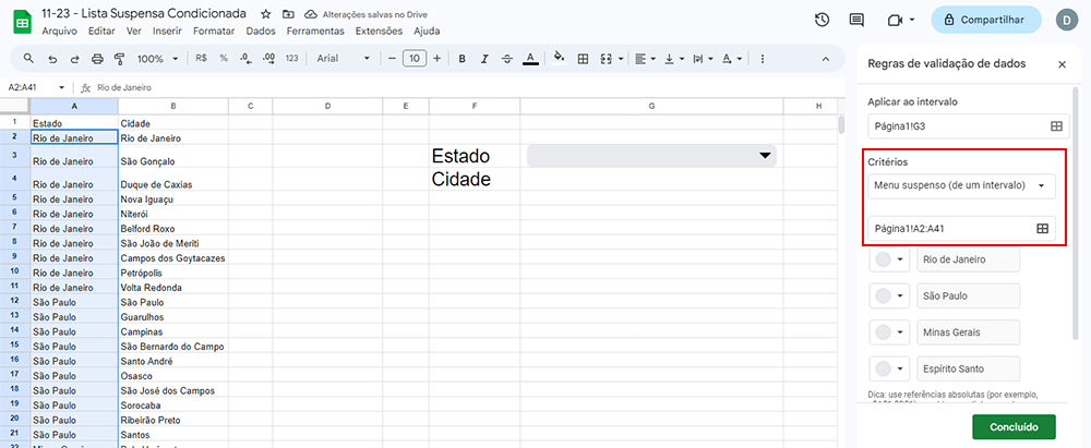 Lista Suspensa Condicionada no Google Planilhas 6 Adicionando regra na validação de dados no Google Planilhas