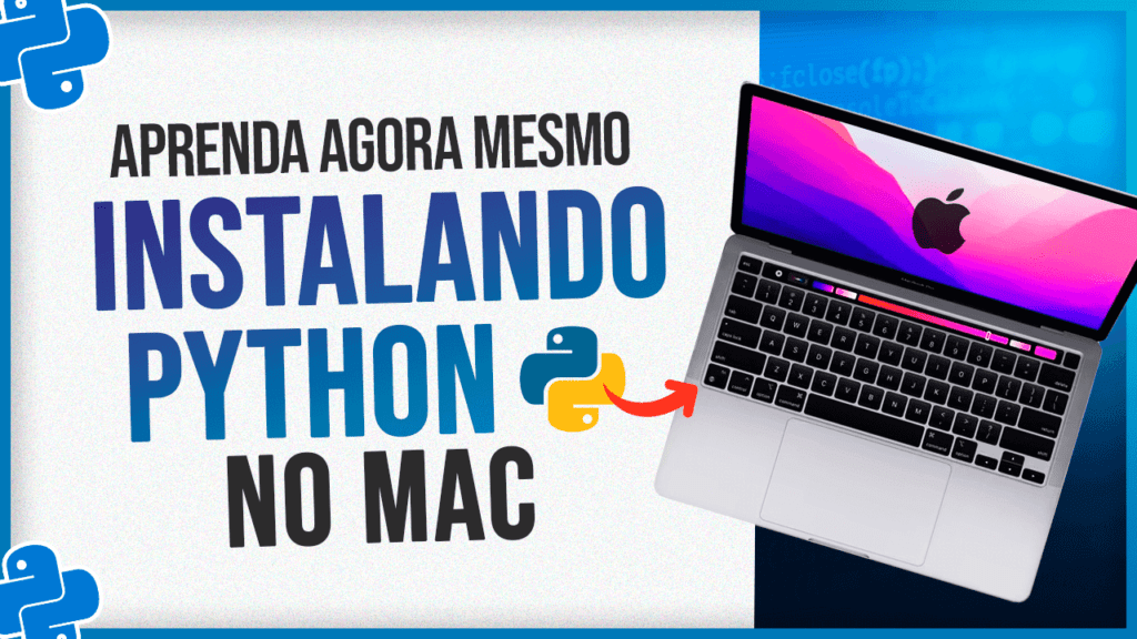 Como Instalar o Python no Mac – Passo a Passo