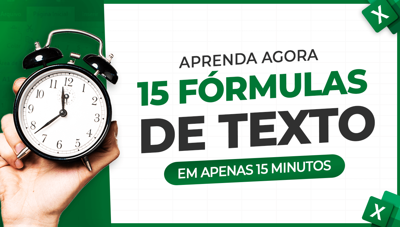 15 Fórmulas de Texto no Excel - Seja mais Eficiente no Excel
