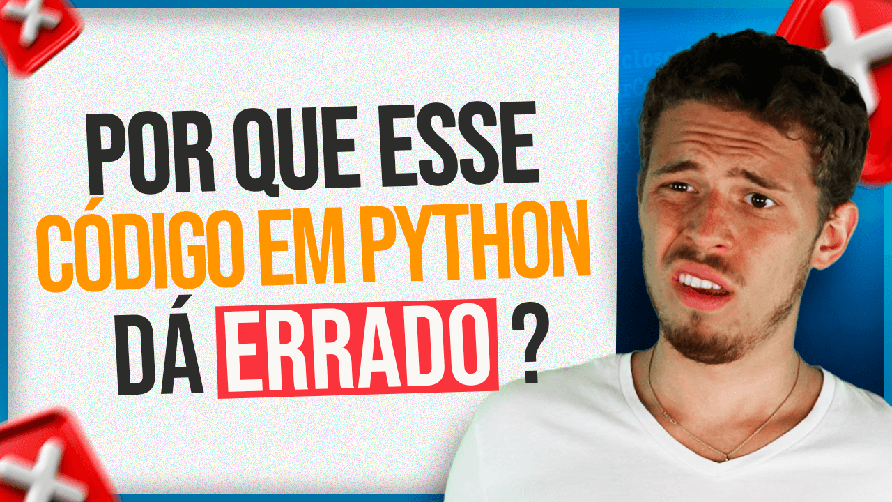 IF com Múltiplas Condições no Python – Não caia nesse erro!