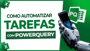 Automatizar Tarefas com Power Query