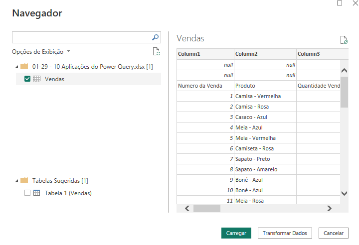 Importando a Base de Dados – Transformar Dados