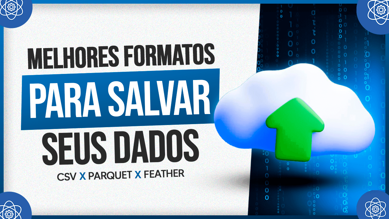 Melhores Formatos para Salvar Dados – Exportando DataFrames