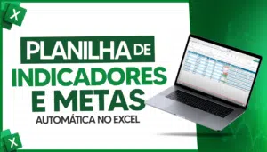 Planilha de Indicadores e Metas