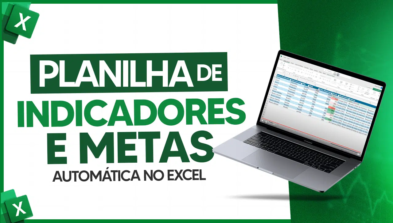 Planilha de Indicadores e Metas Automática no Excel