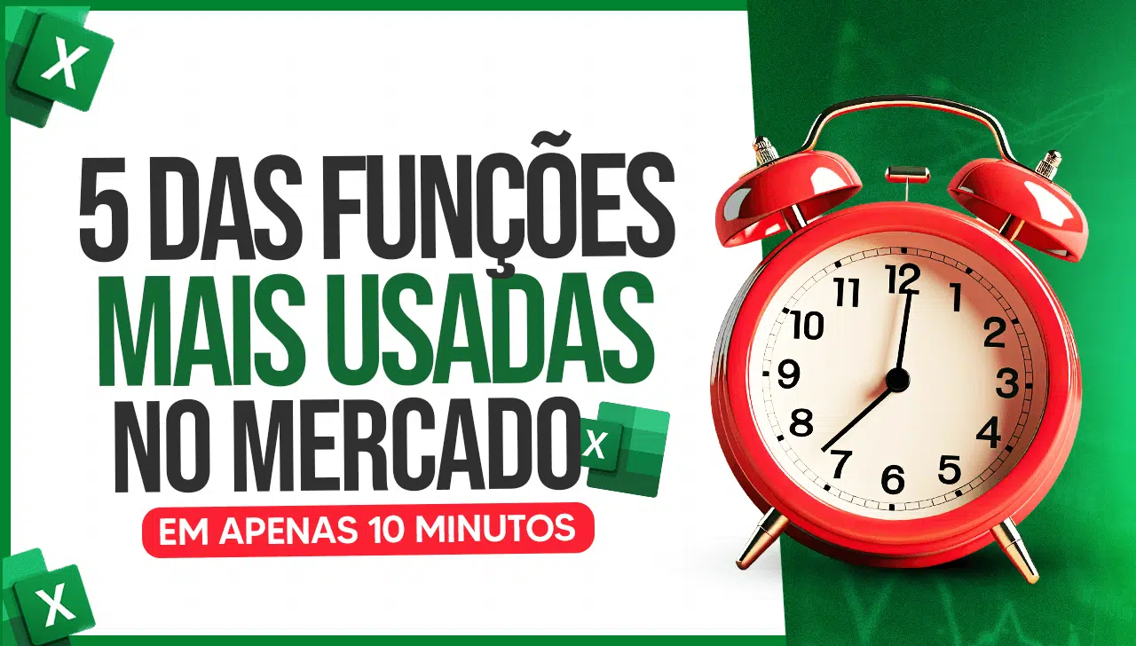 5 Funções do Excel Mais Usadas no Mercado de Trabalho