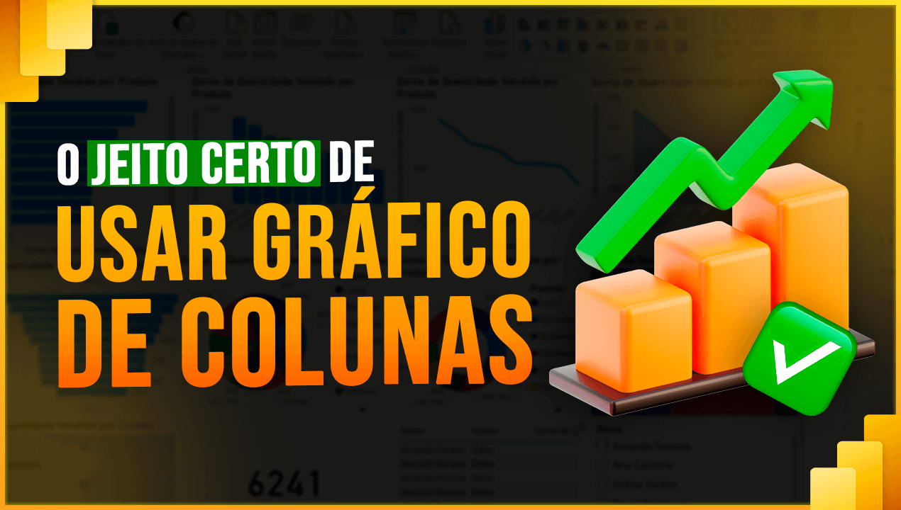 Gráfico de Colunas no Power BI – Como Usar de Forma Correta