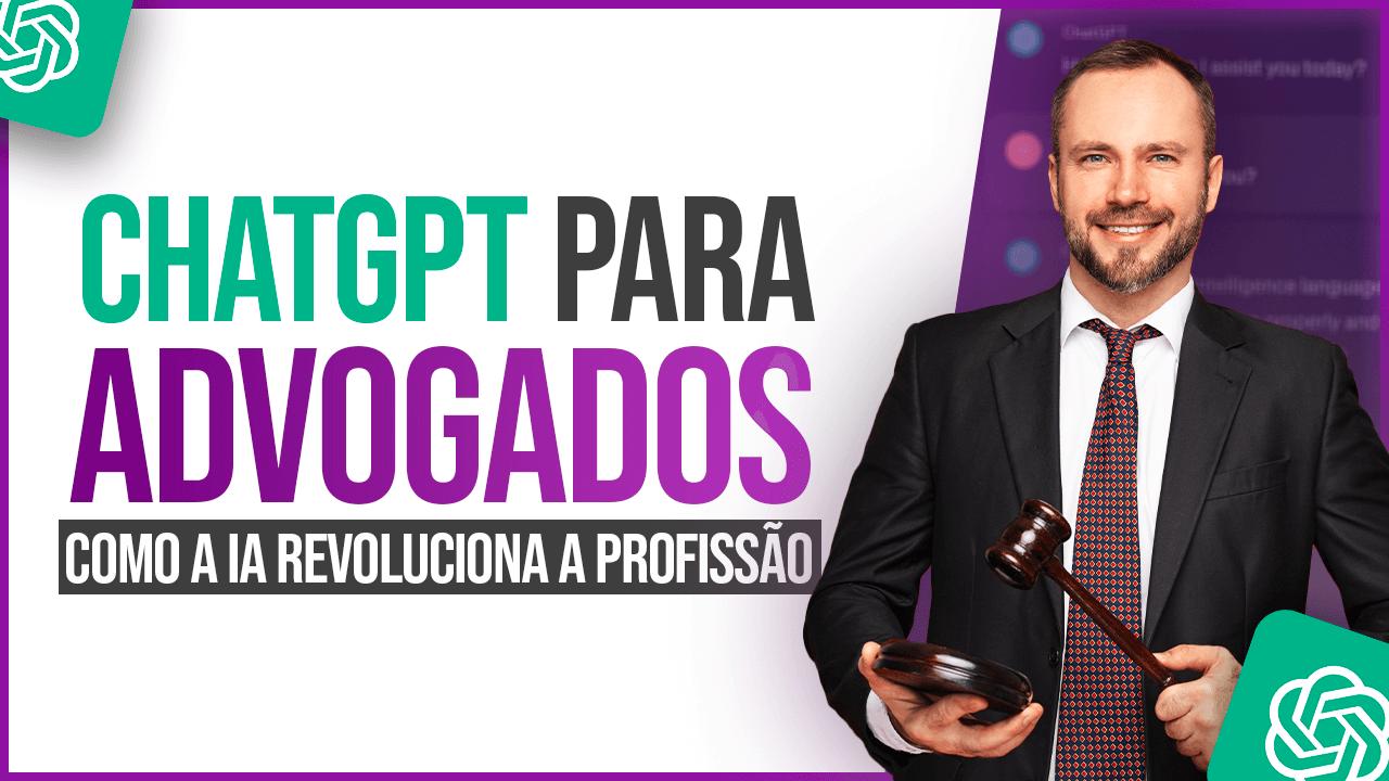 ChatGPT para Advogados – Como a IA pode Revolucionar essa Profissão
